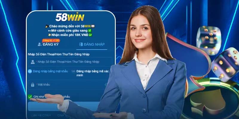 Hướng dẫn đăng nhập 58WIN nhanh chóng và an toàn